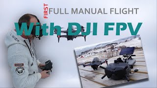 DJI FPV full MANUAL flight with rolls and loops