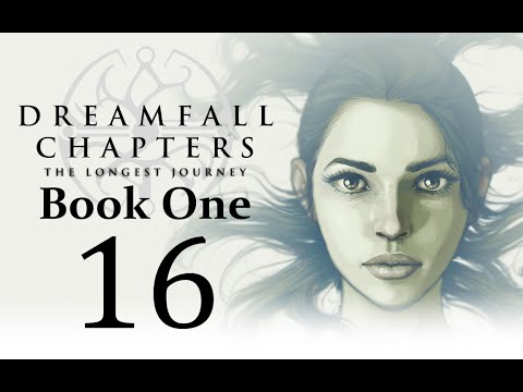 Let's Play Dreamfall Chapters Book One: Reborn Part 16 - A Gift of Respect and Great Value