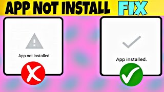 App Not Installed || How to solve App not installed problem in any android Smartphone 2020