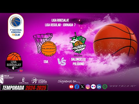 TEMP-24-25 | 1NAC.FEM-J7 | EBA - BALONCESTO POLÍGONO