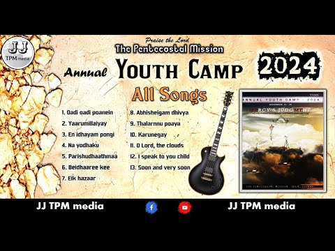 TPM  2024 Youth Camp Songs 🎸 | 2024 Annual YOUTH CAMP 🌏 | JJ TPM media | TPM CPM NTC | Chennai