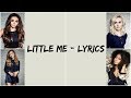 Little Mix - Little Me [Lyrics]