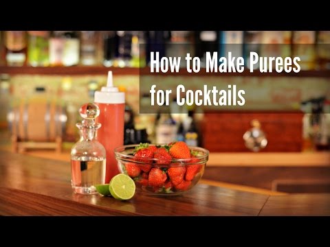 How to Make a Puree for Cocktails