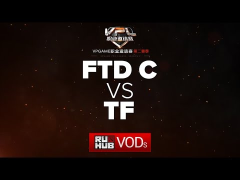 FTD.C vs TF,VPL Season 2,game 2