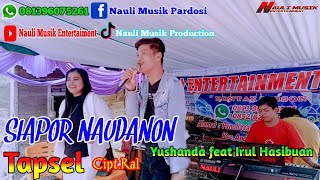 Download lagu SIAPOR NAUDANON TAPSEL REMIX DUET || YUSHANDA FT IRUL HASIBUAN mp3 Download lagu SIAPOR NAUDANON TAPSEL REMIX DUET || YUSHANDA FT IRUL HASIBUAN mp3