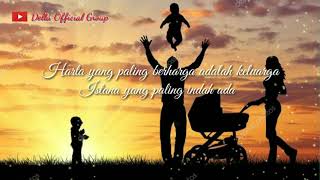 Download lagu Story wa harta yang paling berharga adalah keluarga mp3