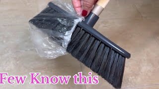 Put a shower cap on your BROOM  and you WON'T do it like before