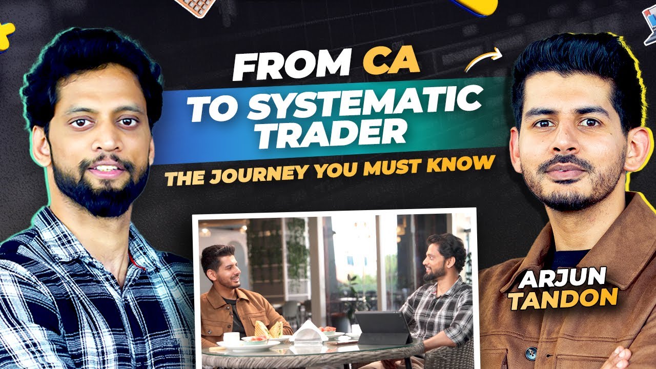 How a Former Big 4 CA Became a Profitable Systematic Trader? 📈 | BwT ft. @CAArjunTandon