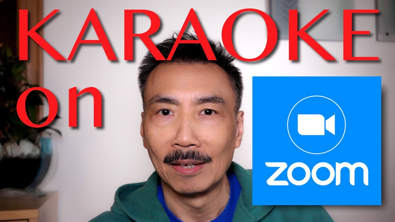 How to do karaoke on Zoom? More REF