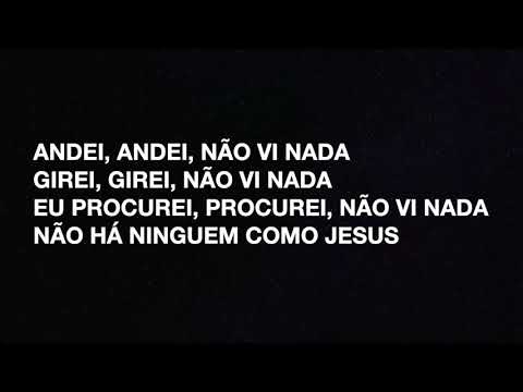 Não Há Ninguem Como Jesus video