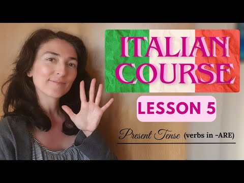 "Presente indicativo" Present tense PT.1 - Course to learn Italian Lesson 5