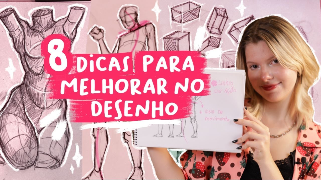 8 DICAS PARA MELHORAR NO DESENHO