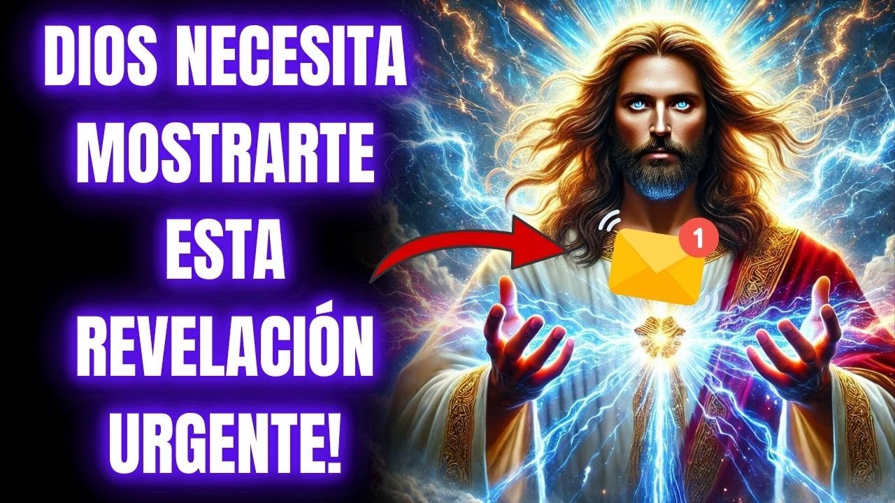 ¡ABRE AHORA, DIOS NECESITA MOSTRARTE ESTA REVELACIÓN URGENTE!