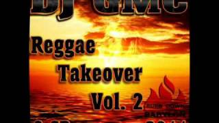 DJ GMC - Reggae Takeover Vol. 2 [CD2/2] Official Mixtape (80min Mix)