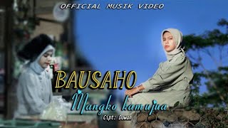 Download lagu Bausaho Mangko Kamujua - Natasya ( Musik Video) mp3 Download lagu Bausaho Mangko Kamujua - Natasya ( Musik Video) mp3