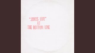 It Ain&#39;t the Meat (It&#39;s the Motion) (Live at The Bottom Line, NYC, NY - October 1976)