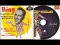 Bing Crosby - My Baby Just Cares for Me / That's A Plenty (1956)