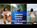 Day 6 Of MALDIVES VLOG Adaaran Prestige Vadhoo Day Trip To WATERVILLA