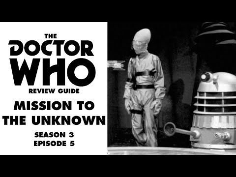 'MISSION TO THE UNKNOWN' REVIEW - THE DOCTOR WHO REVIEW GUIDE