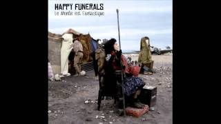 Happy Funerals - Achète ma musique