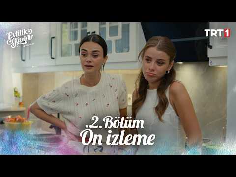 Evlilik Güzeldir I 2. Bölüm 1. Ön İzleme