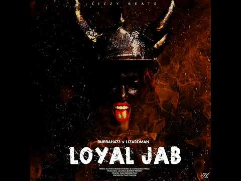 BUBBAH473 X LIZARDMAN - LOYAL JAB (CLEAN) [LAB RAT RIDDIM] GRENADA SOCA 2022