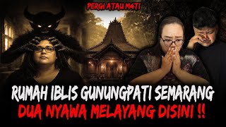 Download lagu SIAPIN MENTAL KALIAN !! RUMAH PALING ANGKER GUNUNGPATI SEMARANG mp3 Download lagu SIAPIN MENTAL KALIAN !! RUMAH PALING ANGKER GUNUNGPATI SEMARANG mp3