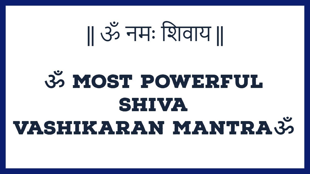 Most Powerful Shiva Vashikaran Mantra
