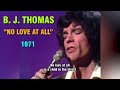 BJ Thomas - No Love At All | LIVE FULL HD (with lyrics) 1971