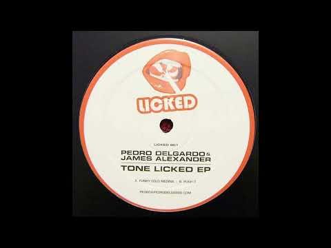 Pedro Delgardo & James Alexander - Push It [LICKED001]