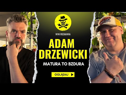 WINI x ADAM DRZEWICKI [MATURA TO BZDURA] - rozmowa | Dzisiaj każdy chce być influencerem