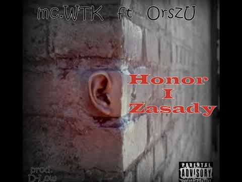 11. mc.WTK ft OrszU - Honor I Zasady   prod .D-Low