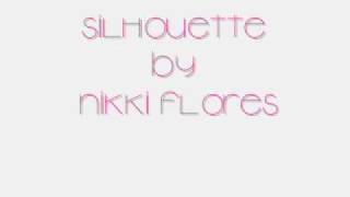 Silhouette by Nikki Flores
