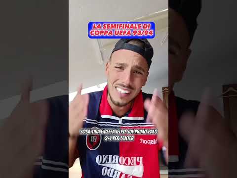 Cagliari-Inter 3-2 Semifinale di Coppa UEFA del 93/94