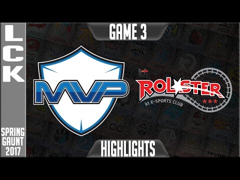 MVP vs KT Rolster Highlights Game 3 - LCK Spring Playoffs 2017 MVP vs KT Rolster G3