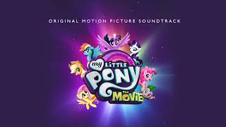My Little Pony: The Movie Soundtrack - Thank You for Being a Friend (Audio Track)