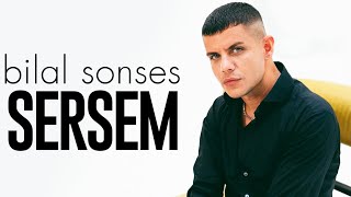 Bilal SONSES - SERSEM (Video Klip)
