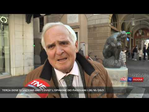 TERZA DOSE DI VACCINO ANTI COVID? L'OPINIONE DEI PADOVANI | 26/10/2021