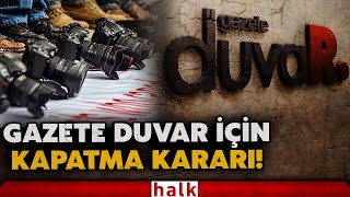 Gazete Duvar yayın hayatına son veriyor! Çalışanlara karar tebliğ edil