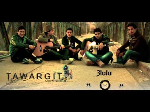 Tawargit - Ɛlulu (With Lyrics)