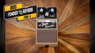 Video thumbnail for Boss FRV1 Fender 63 Reverb Pedal - VGW by Vintage Guitar Workshop
