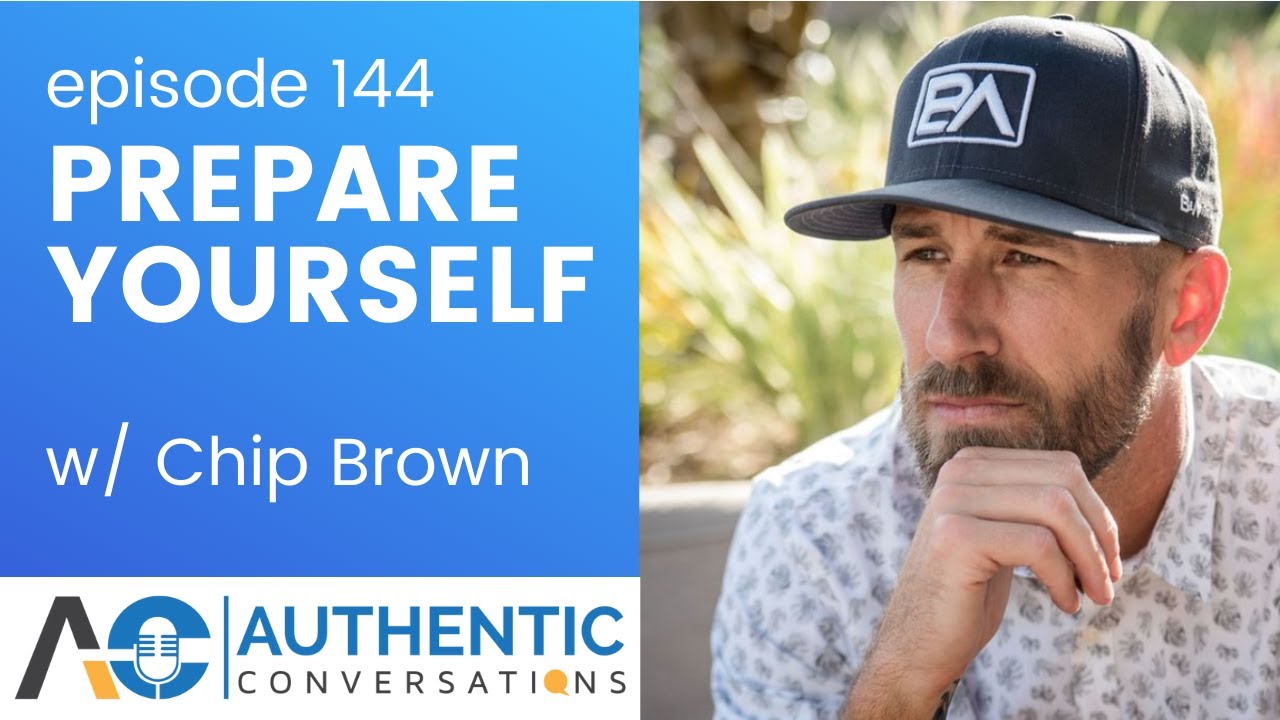 Prepare Yourself for Tough Situations with Chip Brown