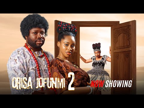 ORISA JOFUNMI 2 - Yoruba Movie 2025 Drama Yetunde Barnabas, Itele, Myde Martins,Zainab Bakare,Toyin