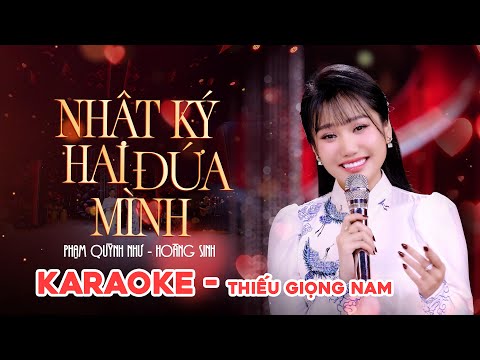 KARAOKE Thiếu giọng nam Nhật ký hai đứa mình - Hoàng Sinh ft Phạm Quỳnh Như (Beat Chuẩn)