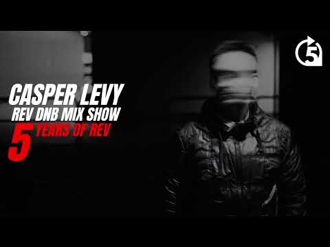 Casper Levy REV Drum & Bass Mix Show (5 Years Of REV Special Mix) - 16/04/2025