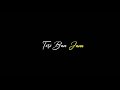 Aaj Sajeya Black Screen Status New Tending Status