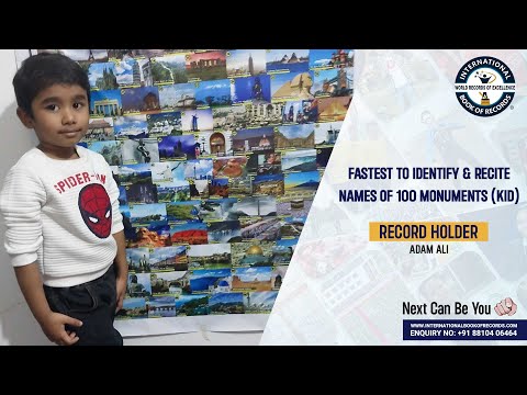 FASTEST TO IDENTIFY & RECITE NAMES OF 100 MONUMENTS (KID)