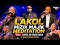 LAKOL MIZIK MAJIK  MEDITATION LIVE @GULSTREAM PARK JUILLET 2026