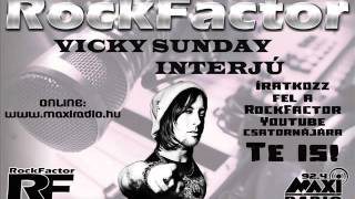 RockFactor  - Vicky Sunday interjú