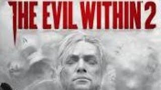 The Evil Within 2 play through Chapter 1: Into The Flames